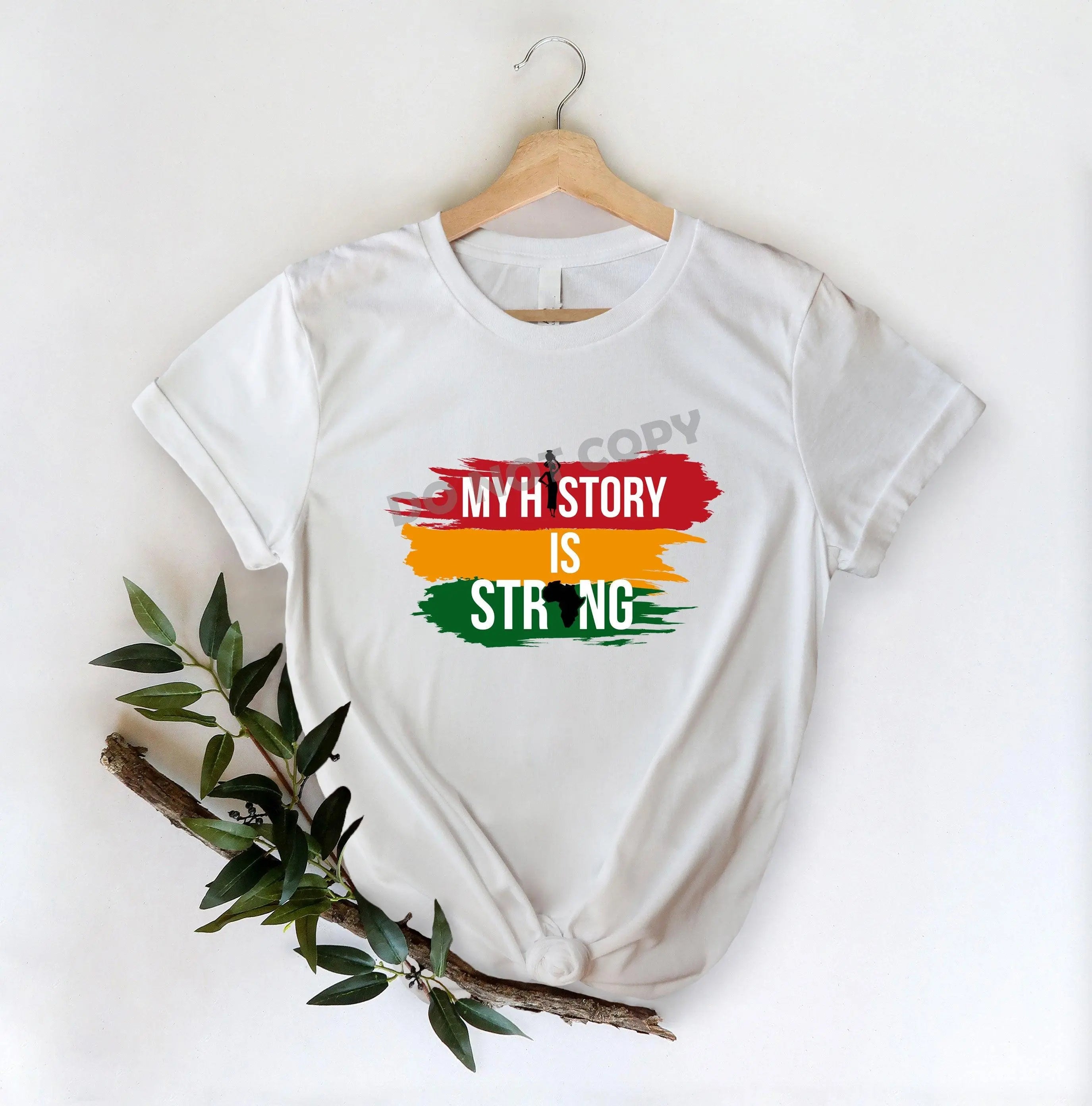 My History Is Strong -DTF Transfer - DTF PROMO