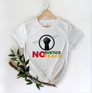 No Justice Peace -DTF Transfer - DTF PROMO