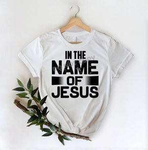 In The Name Of Jesus -DTF Transfer - DTF PROMO