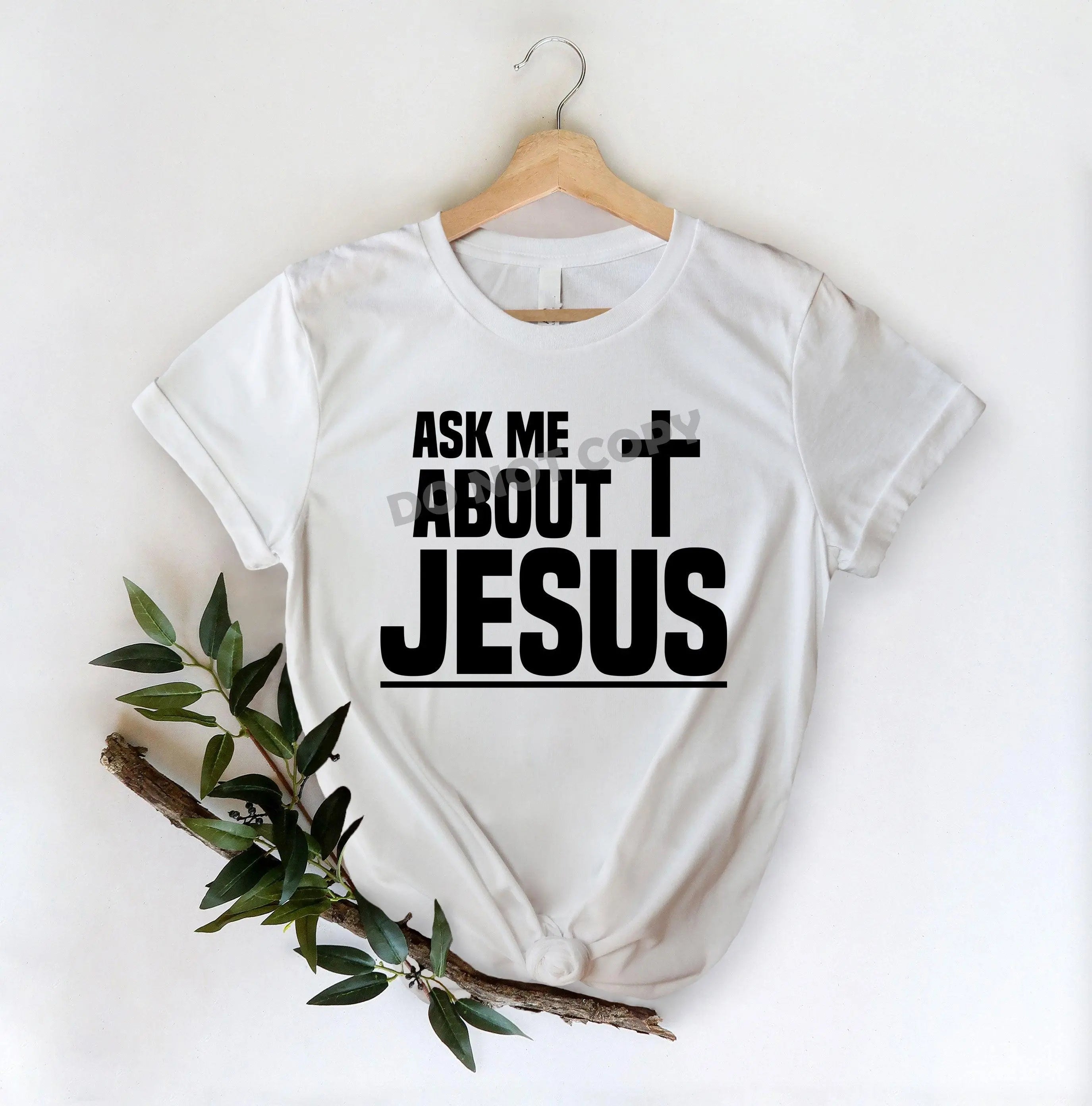 Ask Me About Jesus -DTF Transfer - DTF PROMO