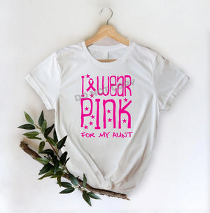 I Wear Pink For My Aunt -DTF Transfer - DTF PROMO