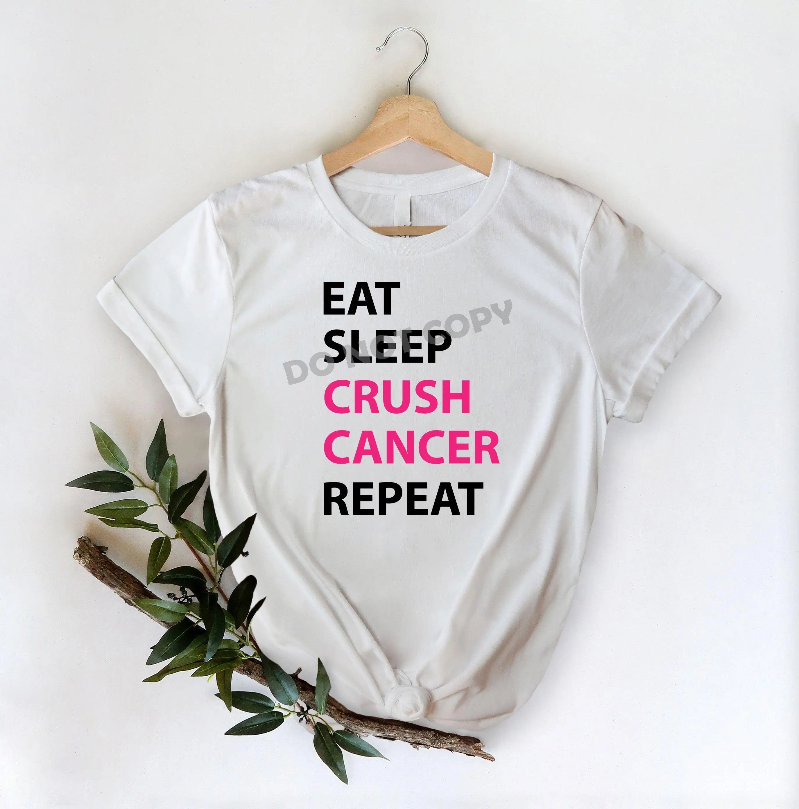 Eat Sleep Crush Cancer Repeat - DTF Transfer - DTF PROMO