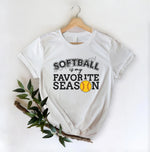 Softball Is My Favorite Season - DTF Transfer - DTF PROMO