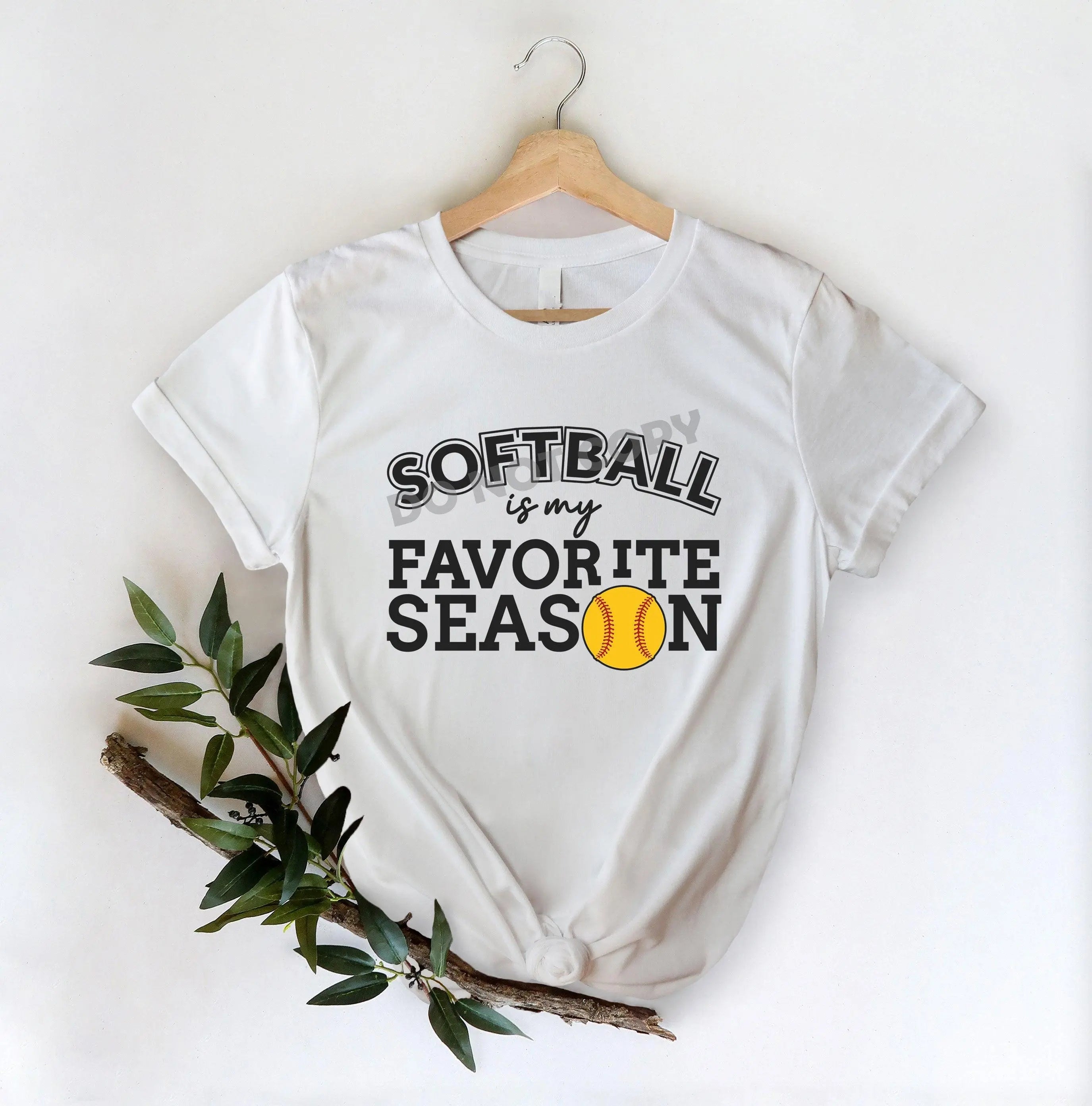 Softball Is My Favorite Season - DTF Transfer - DTF PROMO