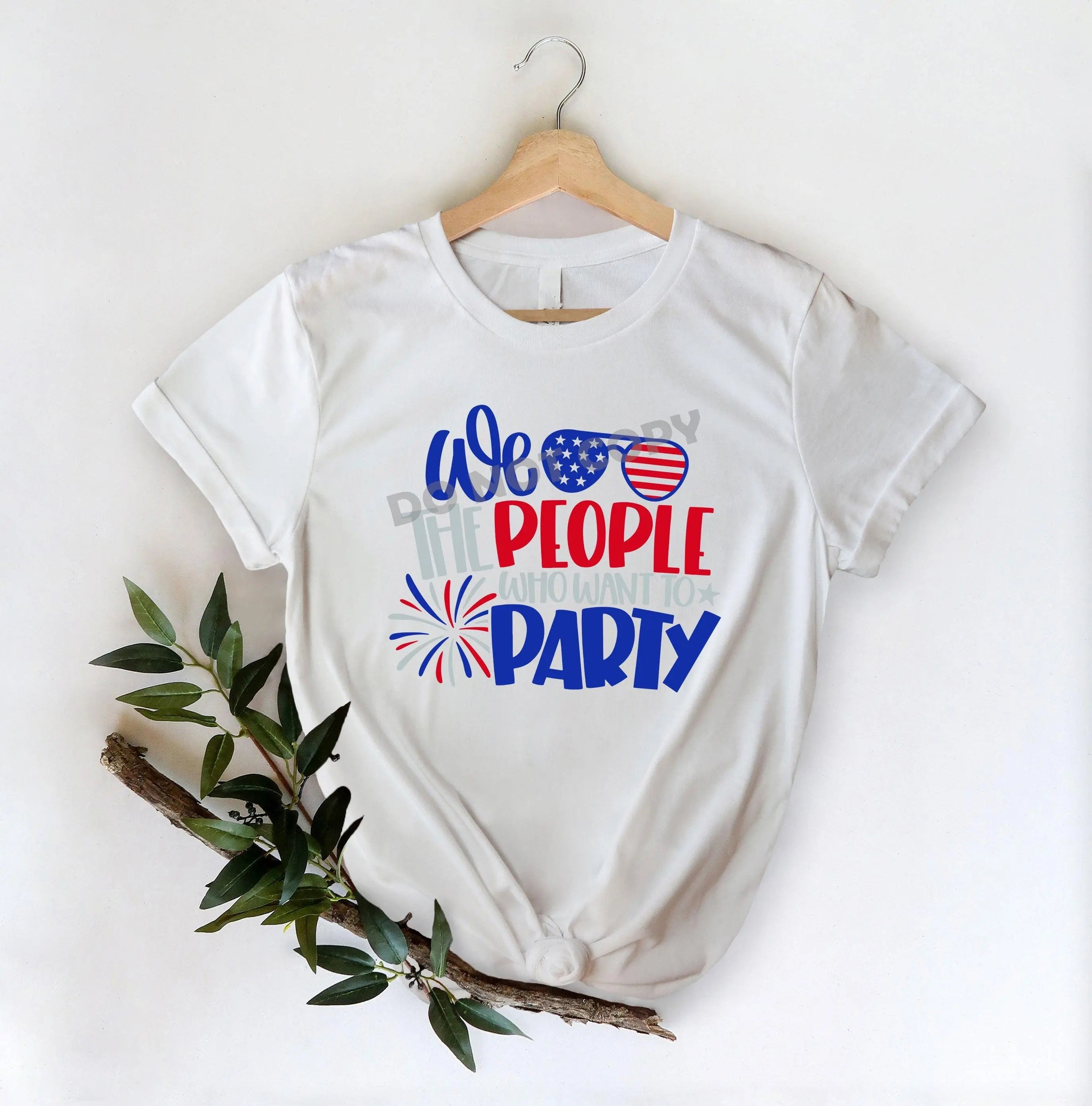 We The People Who Want To Party -DTF Transfer - DTF PROMO