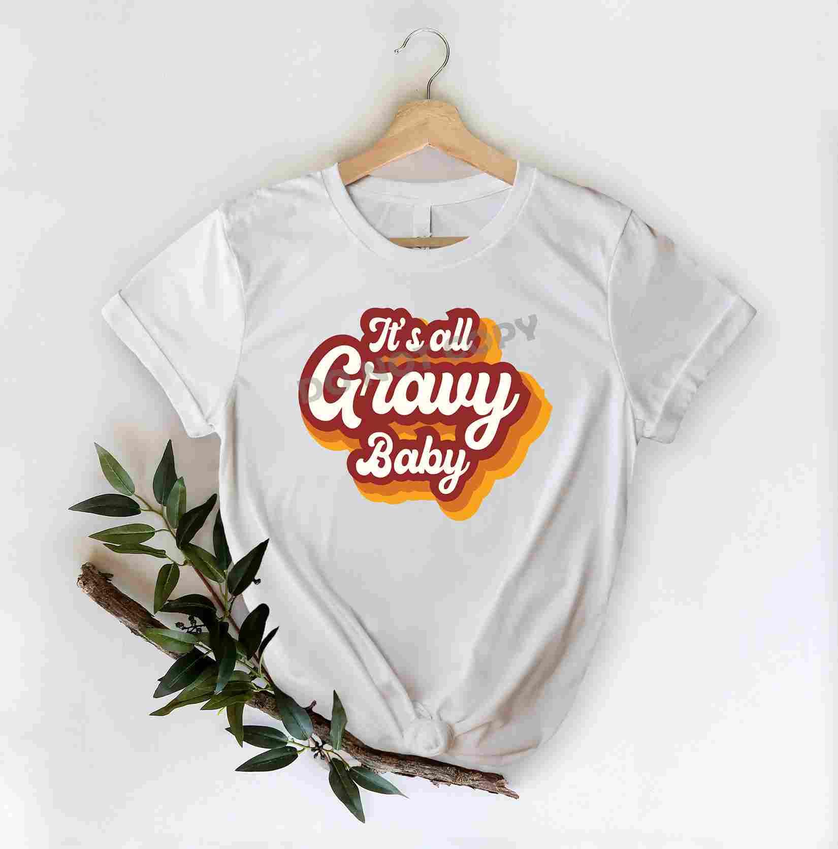 Thanksgiving It's All Gravy Baby -DTF Transfer - DTF PROMO
