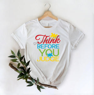 Think Before You Judge - DTF Transfer - DTF PROMO