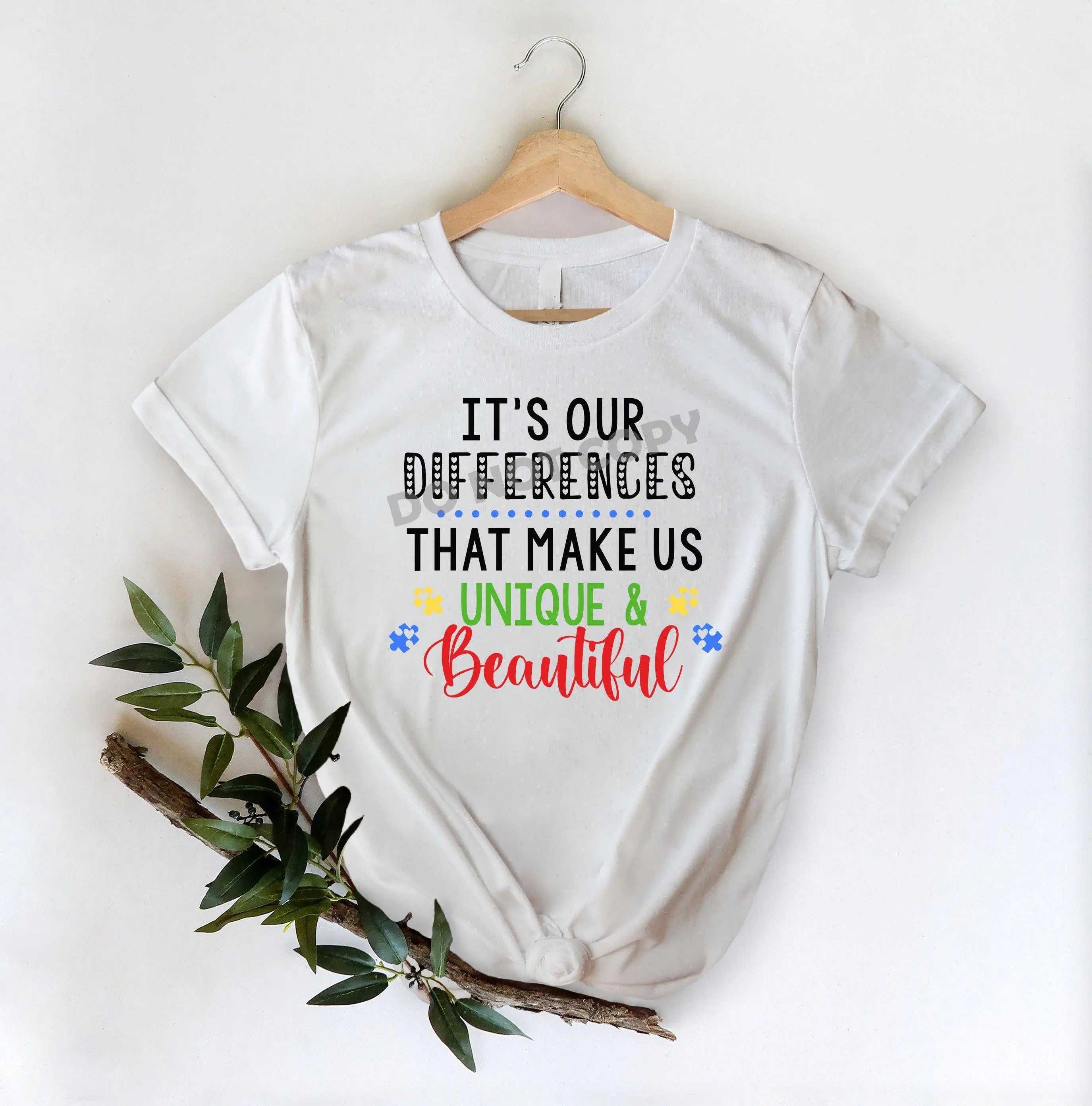 It's Our Differences That Make Us Unique - DTF Transfer - DTF PROMO