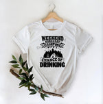 Weekend Forecast Camping With A Chance Of Drinking - DTF Transfer - DTF PROMO