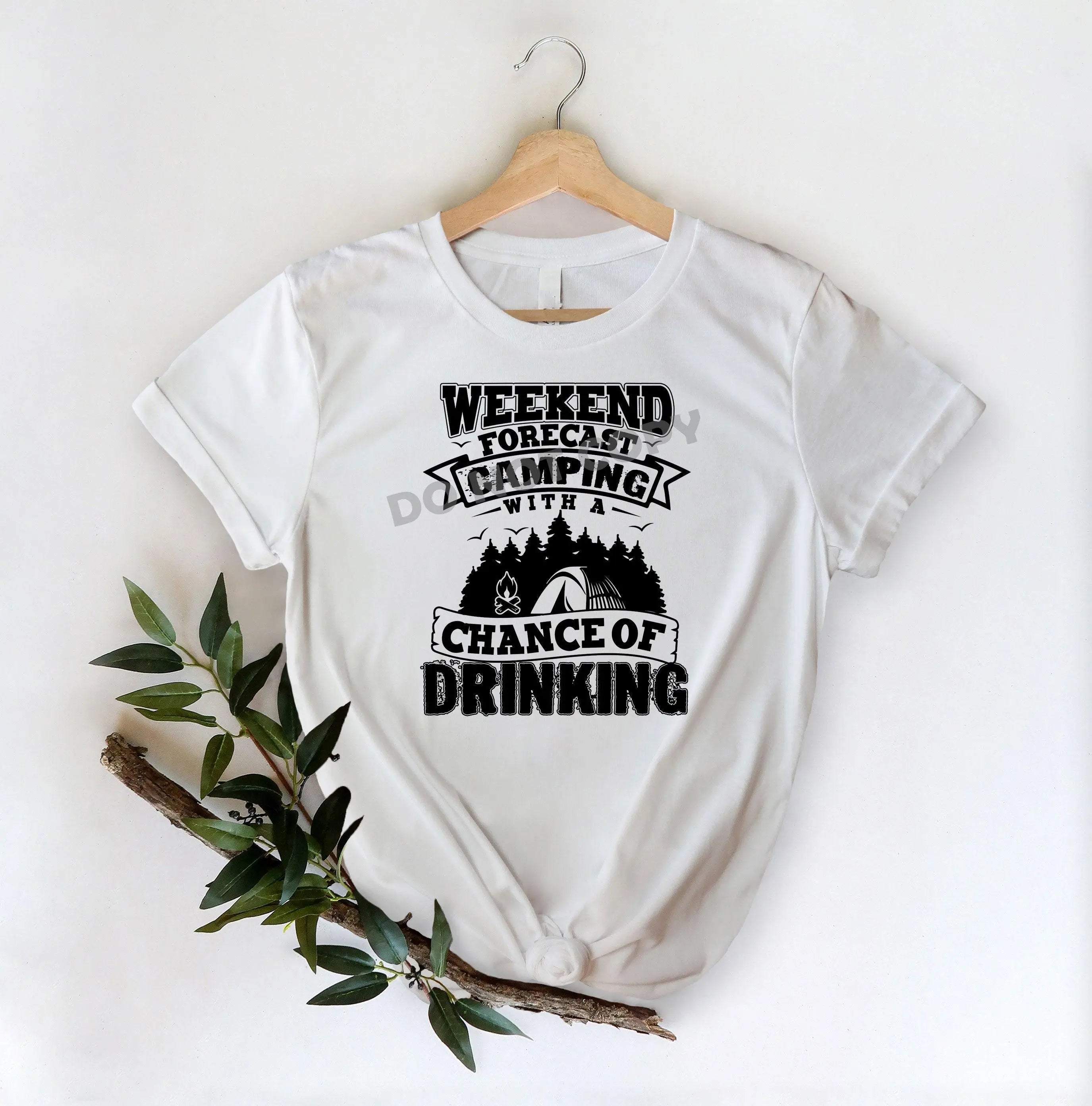 Weekend Forecast Camping With A Chance Of Drinking - DTF Transfer - DTF PROMO