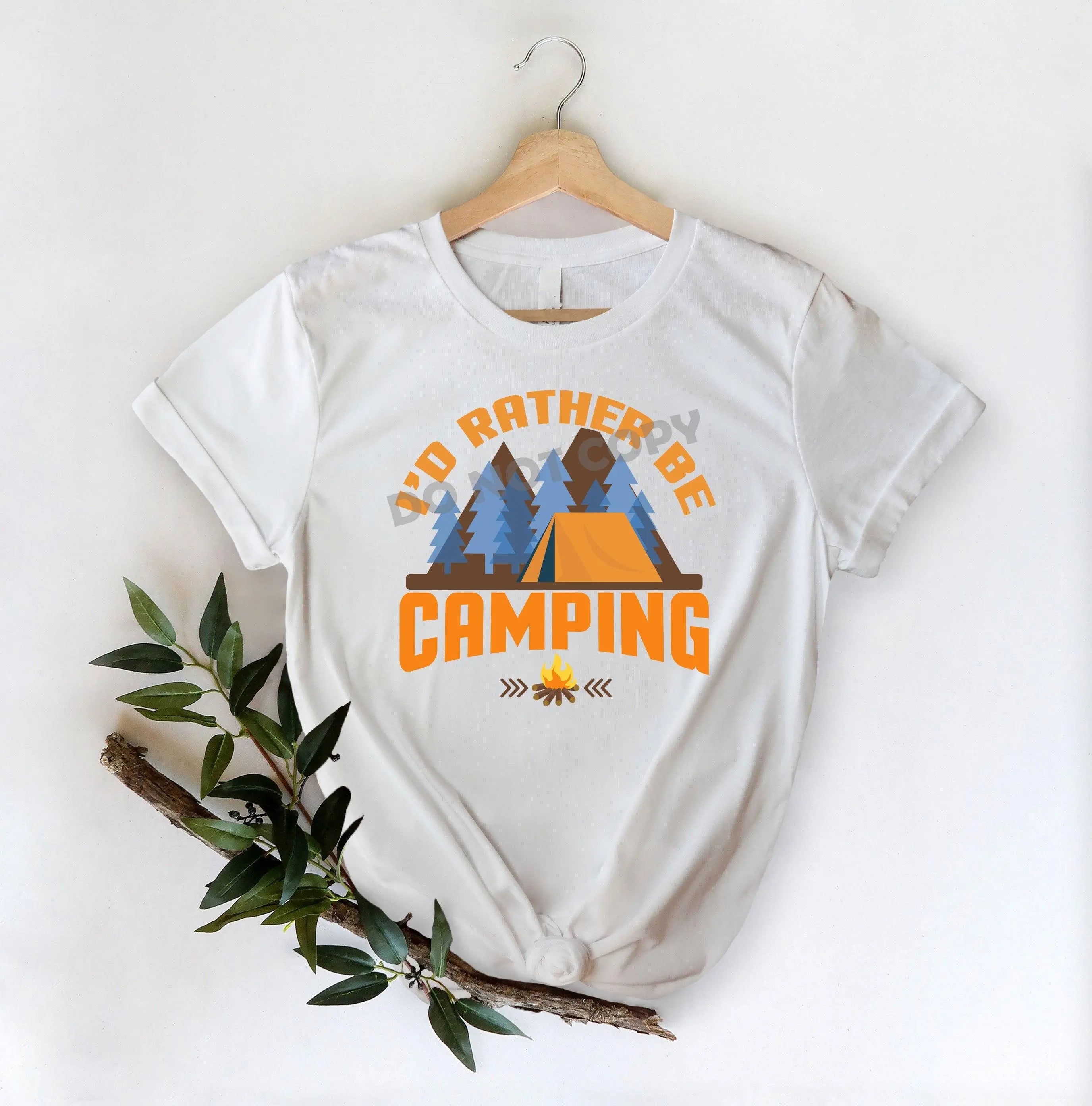 I'd Rather Be Camping - DTF Transfer - DTF PROMO