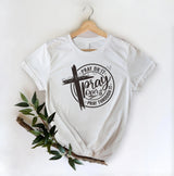 Pray On It Pray Over It Pray Through It -DTF Transfer - DTF PROMO