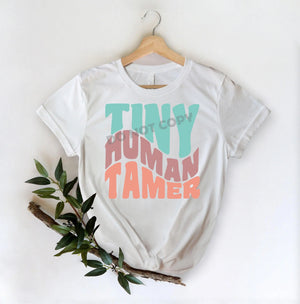 Tiny Human Tamer -DTF Transfer - DTF PROMO