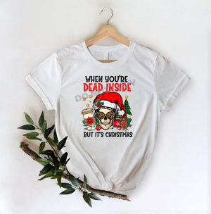 When You're Dead Inside But It's Christmas -DTF Transfer - DTF PROMO